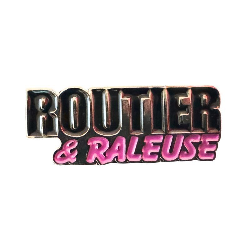 Pin's Routier & Raleuse : humour et passion pour la route