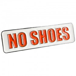 Pin's No Shoes : Accessoire Collector Humoristique pour routier