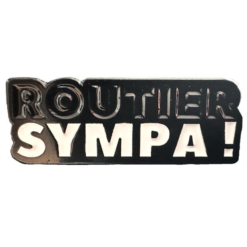 Pin's Routier Sympa by Florian Truck pour les passionnés de camions Pin's Routier Sympa by Florian Truck pour les passionnés de camions