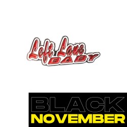 LEFT LANE BABY - PINS