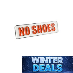 NO SHOES - PINS