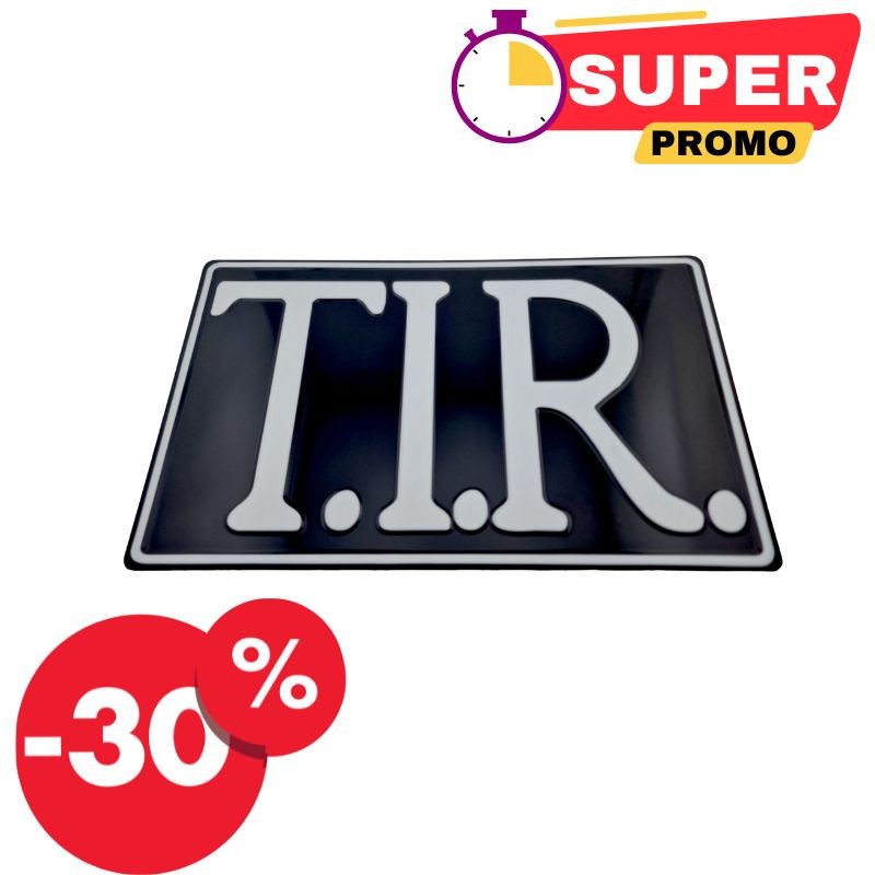 PLAQUE T.I.R. - BLANC & NOIR - DESTOCKAGE